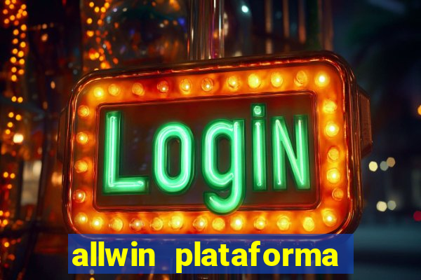 allwin plataforma de jogos